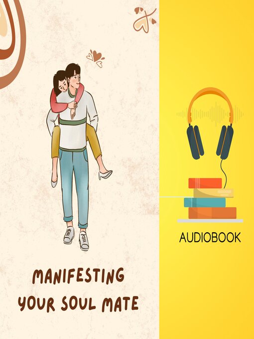 Title details for Manifesting Your Soul Mate by Thomas Jacob - Available